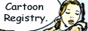Cartoon Registry